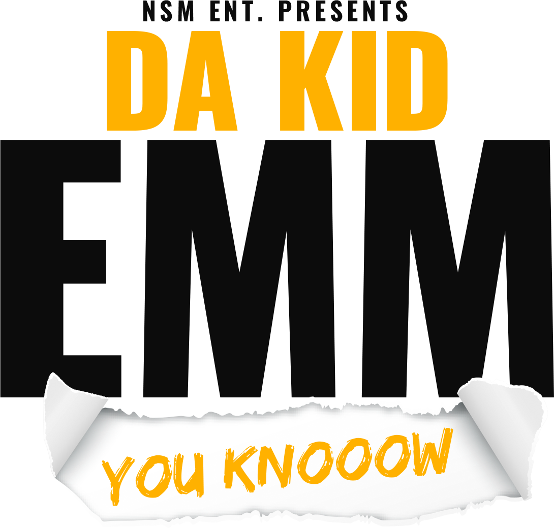 Da Kid Emm You Knoow